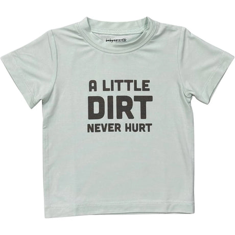 Light gray t-shirt with 'A Little Dirt Never Hurt' text on a white background