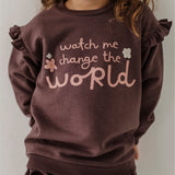 Babysprouts Watch Me Change The World Girls Ruffle Sweatshirt