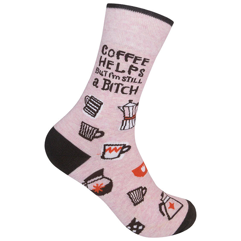 Coffee Helps But Im Still A B***h Socks