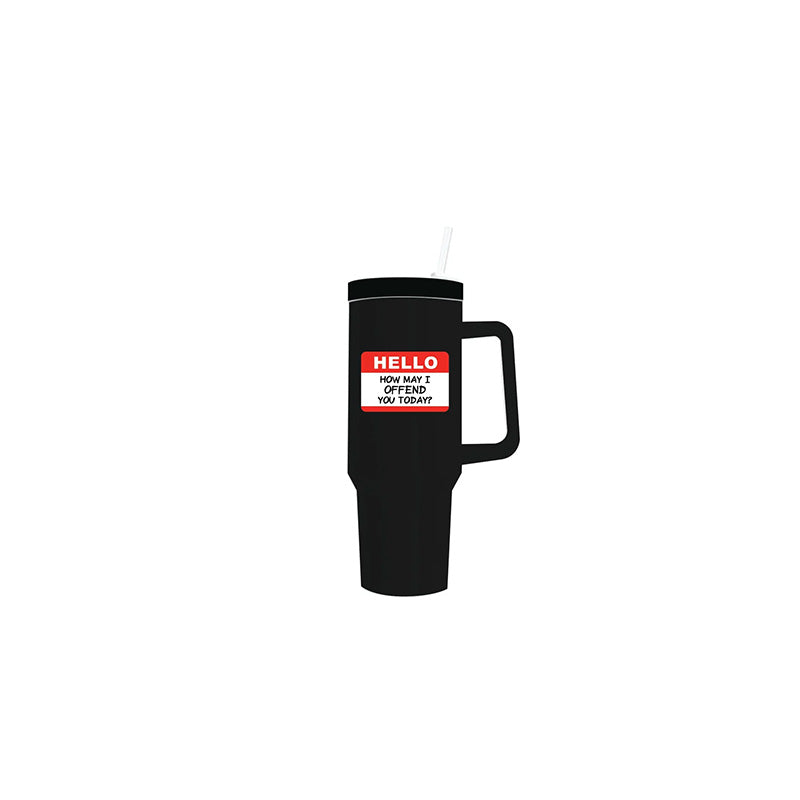 40 Oz Mug: How May I Offend You Today?